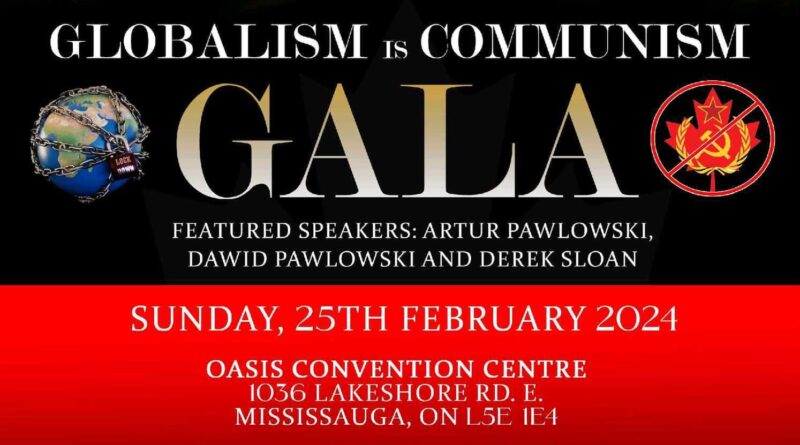 Globalism is Communism Gala in Mississauga!